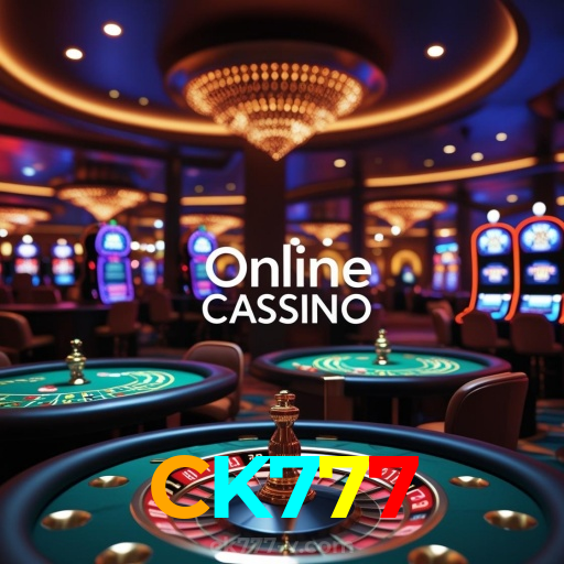 CK777：O cassino online mais confiável para você apostar no futebol e jogar poker!
